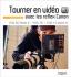 Tourner en vidéo HD avec les reflex Canon