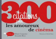 300 citations pour les amoureux de cinéma