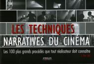 Les techniques narratives du cinéma les 100 plus grands procédés que tout réalisateur doit connaître